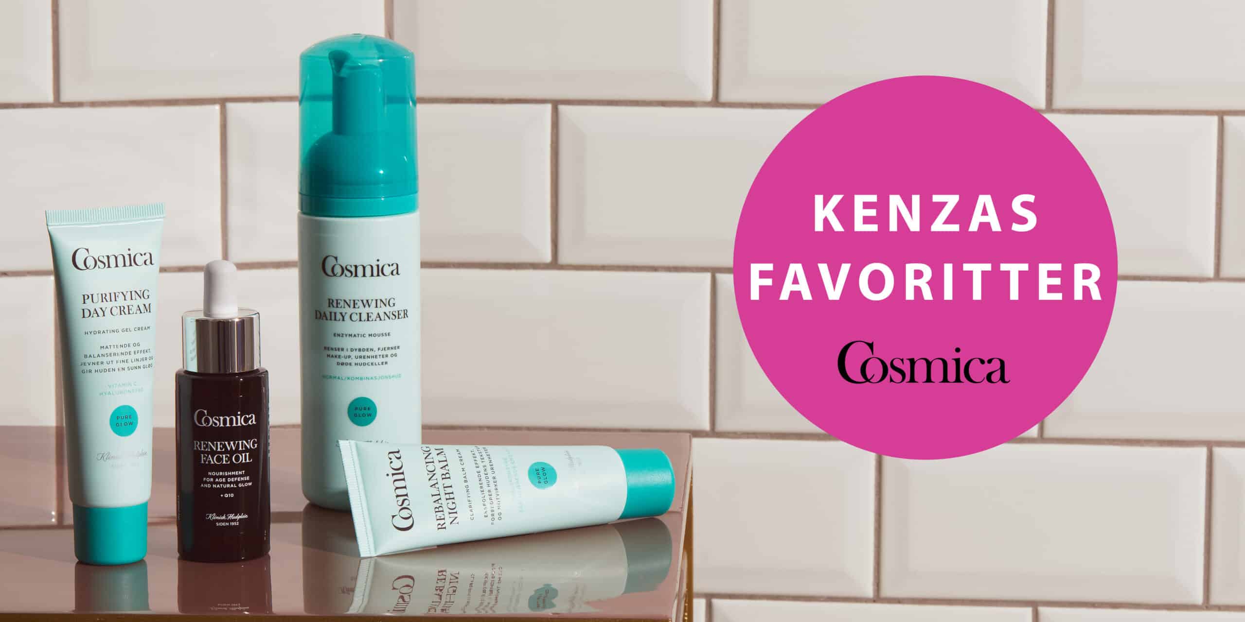 Kenzas hudpleierutine med produkter fra Cosmica